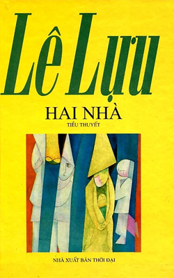 Hai Nhà - Lê Lựu